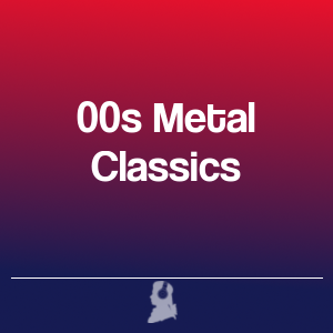 Imatge de 00s Metal Classics