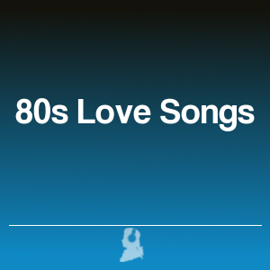 Bild von 80s Love Songs