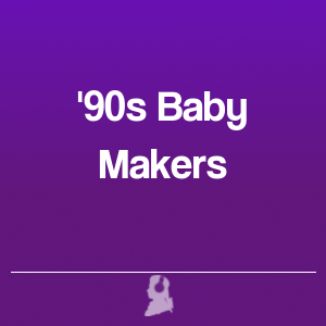 Picture of '90s Baby Makers