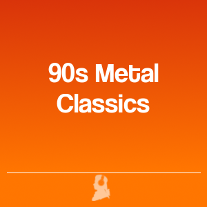 Picture of 90s Metal Classics