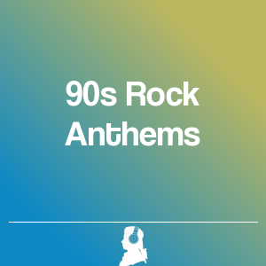 Picture of 90s Rock Anthems