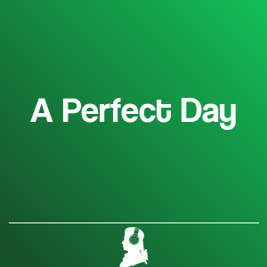 Photo de A Perfect Day