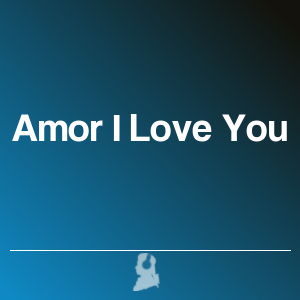 Picture of Amor I Love You