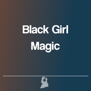 Bild von Black Girl Magic