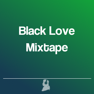 Immagine di Black Love Mixtape