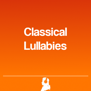 Picture of Classical Lullabies