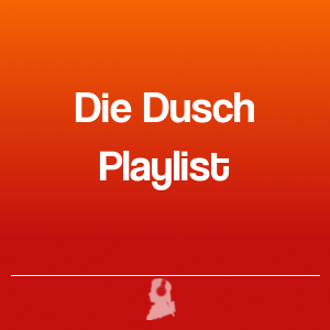 Picture of Die Dusch Playlist