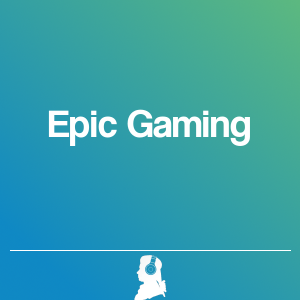 Picture of Epic Gaming