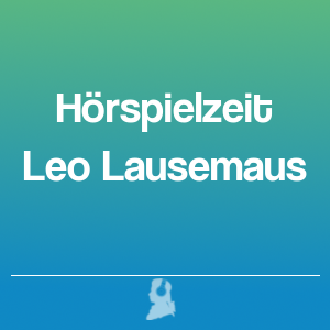 Bild von Hörspielzeit Leo Lausemaus