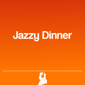 Picture of Jazzy Dinner