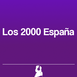 Imagen de  Los 2000 España