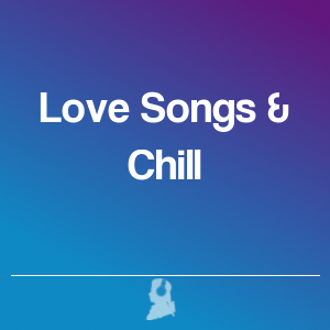 Picture of Love Songs & Chill