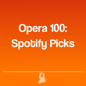 Picture of Opera 100: Spotify Picks