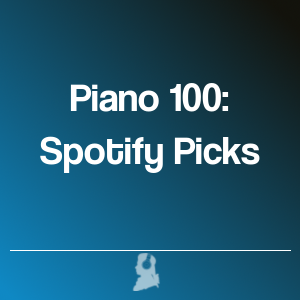 Picture of Piano 100: Spotify Picks
