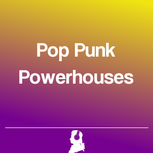 Picture of Pop Punk Powerhouses