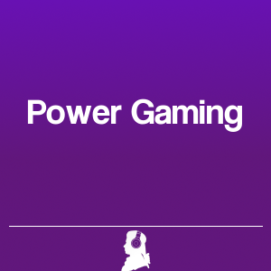 Picture of Power Gaming