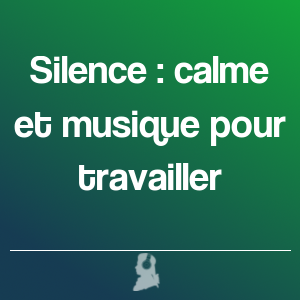 Immagine di Silence : calme et musique pour travailler