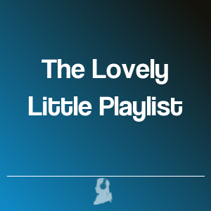 Picture of The Lovely Little Playlist