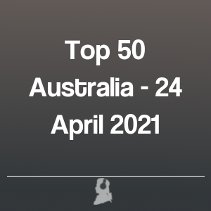 Imagen de  Top 50 Australia - 24 Abril 2021