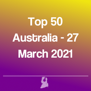 Photo de Top 50 Australie - 27 Mars 2021