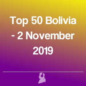 Foto de Top 50 Bolívia - 2 Novembro 2019