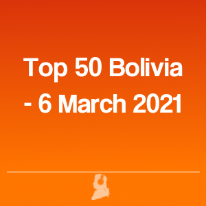 Imagen de  Top 50 Bolivia - 6 Marzo 2021