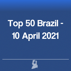 Imagen de  Top 50 Brasil - 10 Abril 2021