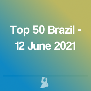 Imagen de  Top 50 Brasil - 12 Junio 2021