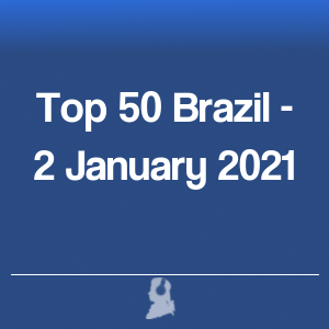 Imagen de  Top 50 Brasil - 2 Enero 2021