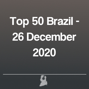 Imagen de  Top 50 Brasil - 26 Diciembre 2020