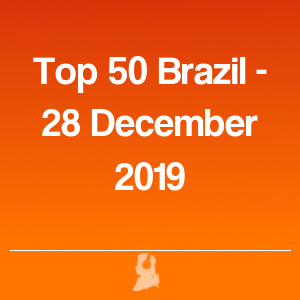 Foto de Top 50 Brasil - 28 Dezembro 2019