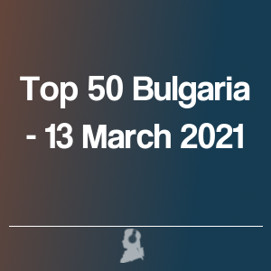 Bild von Top 50 Bulgarien - 13 März 2021