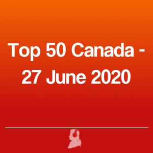 Picture of Top 50 Canada - 27 June 2020