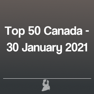 Foto de Top 50 Canadá - 30 Janeiro 2021