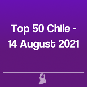 Bild von Top 50 Chile - 14 August 2021