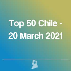 Foto de Top 50 Chile - 20 Março 2021