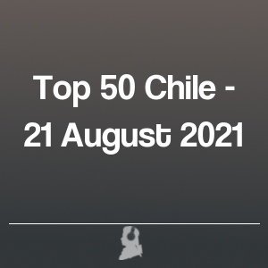 Foto de Top 50 Chile - 21 Agosto 2021