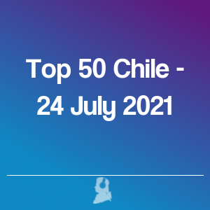 Imagen de  Top 50 Chile - 24 Julio 2021