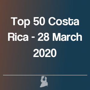 Foto de Top 50 Costa Rica - 28 Março 2020