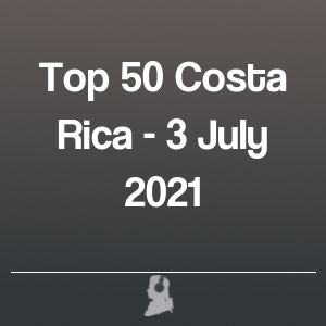 Imagen de  Top 50 Costa rica - 3 Julio 2021