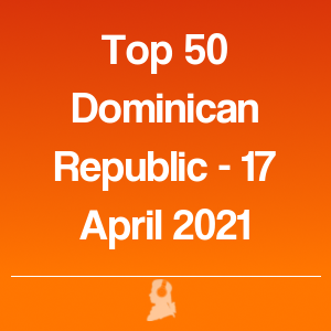 Picture of Top 50 Dominican Republic - 17 April 2021