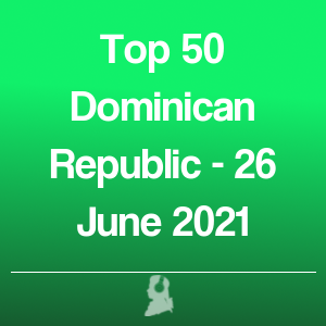 Picture of Top 50 Dominican Republic - 26 June 2021