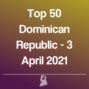 Picture of Top 50 Dominican Republic - 3 April 2021