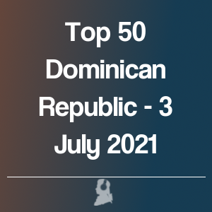 Bild von Top 50 Dominikanische Republik - 3 Juli 2021