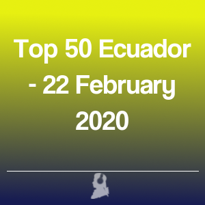 Immagine di Top 50 Ecuador - 22 Febbraio 2020