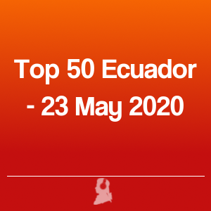 Imagen de  Top 50 Ecuador - 23 Mayo 2020