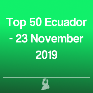 Imagen de  Top 50 Ecuador - 23 Noviembre 2019