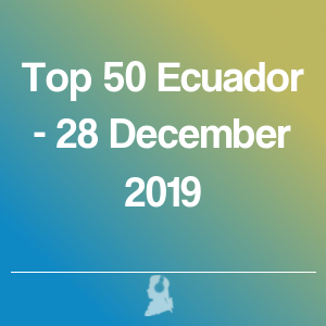 Immagine di Top 50 Ecuador - 28 Dicembre 2019