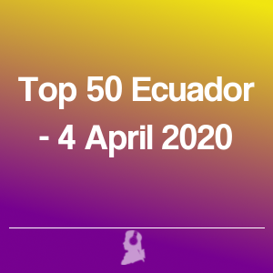 Picture of Top 50 Ecuador - 4 April 2020