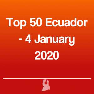 Imagen de Top 50 Ecuador - 4 Enero 2020